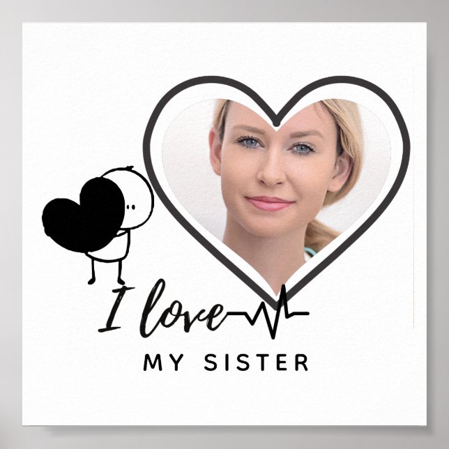 I Love My SISTER - Best Friend Personalised Gift Poster (Front)