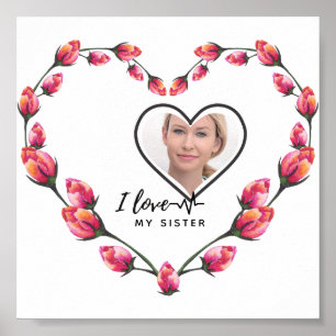 I Love My SISTER - Best Friend Personalised Gift Poster