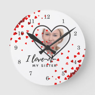 I Love My SISTER - Best Friend Personalised Gift Round Clock