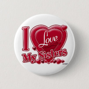 I Love My Sisters red - heart 6 Cm Round Badge
