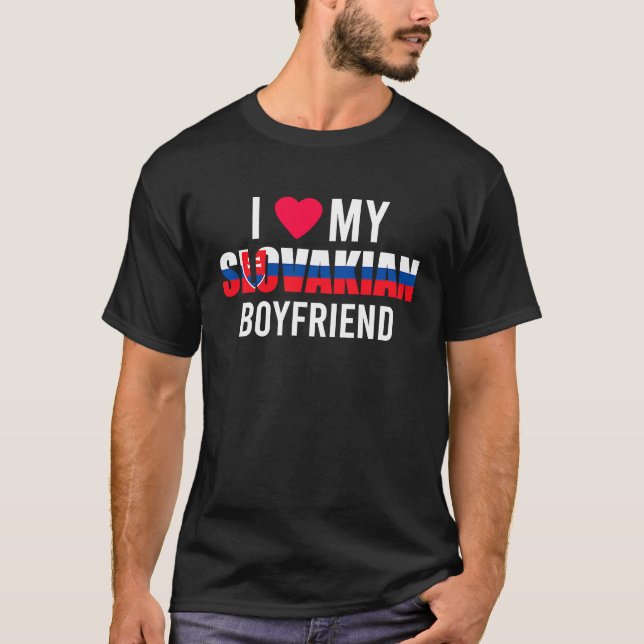 I Love My Slovakian Boyfriend Valentines Day T-Shirt (Front)