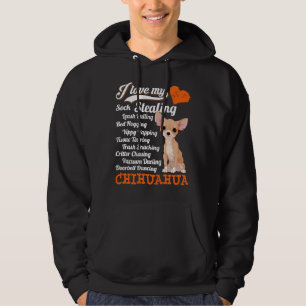 I Love My Sock Stealing Leash Pulling Chihuahua Fu Hoodie