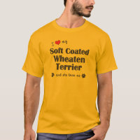 I Love My Soft Coated Wheaten Terrier (Female Dog)