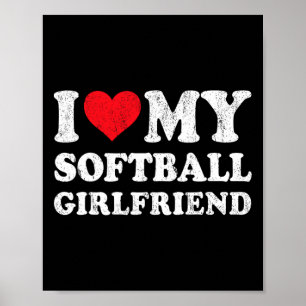I Love My Softll Girlfriend Funny Boyfriend Valent Poster
