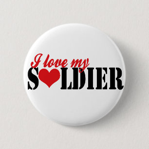 I love my Soldier 6 Cm Round Badge