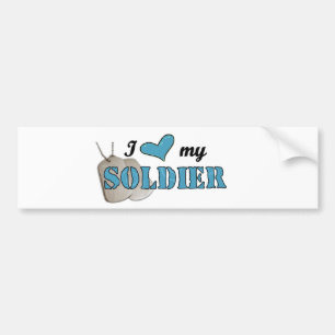 I love my soldier Bumper Sticker