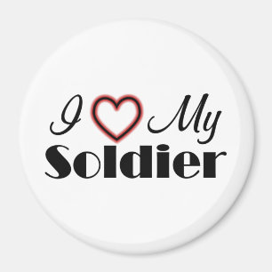 I Love My Soldier Magnet