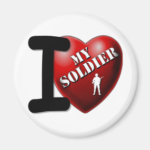 I Love My Soldier Magnet