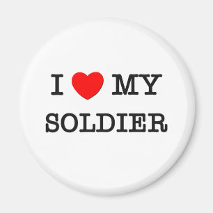 I Love My SOLDIER Magnet