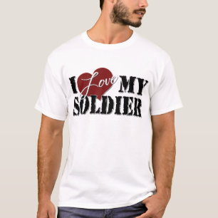 I love My Soldier T-Shirt