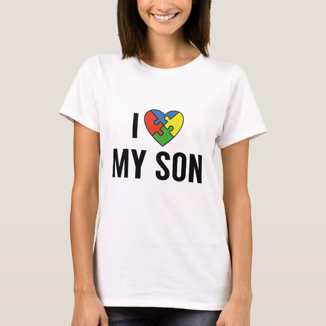 I Love My Son T-Shirt (Front)