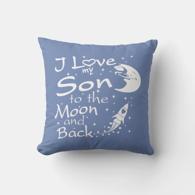 I Love My Son to the Moon and Back Cushion (Front)