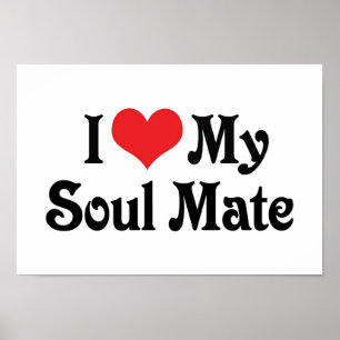 I Love My Soul Mate Poster