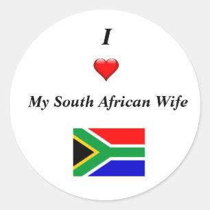 I Love My South African Wife Classic Round Sticker