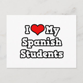 I Love My Spanish Students Postcard