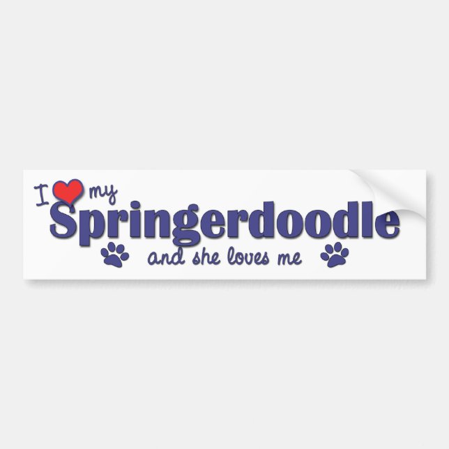 I Love My Springerdoodle (Female Dog) Bumper Sticker (Front)