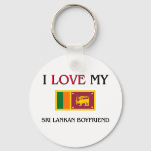 I Love My Sri Lankan Boyfriend Key Ring