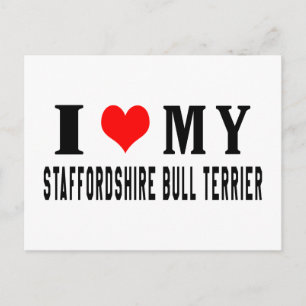 I Love My Staffordshire Bull Terrier Postcard