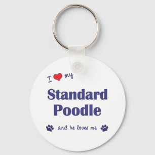 I Love My Standard Poodle (Male Dog) Key Ring