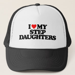I LOVE MY STEP DAUGHTERS TRUCKER HAT