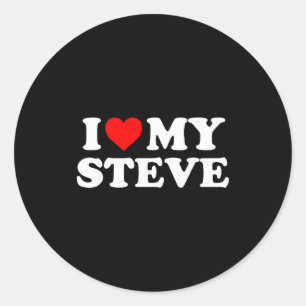 I Love My Steve Classic Round Sticker