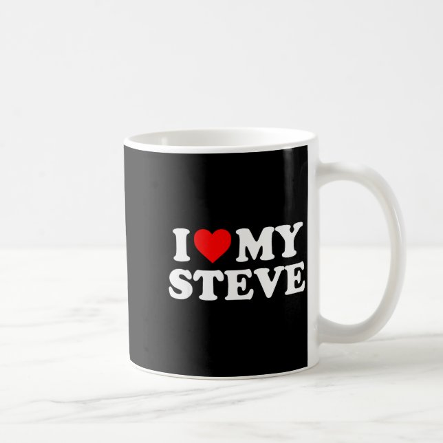 I Love My Steve  Coffee Mug (Right)