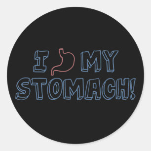 I Love My Stomach Classic Round Sticker