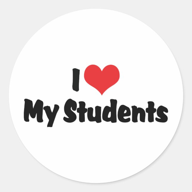 I Love My Students Classic Round Sticker (Front)