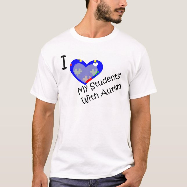 I Love My Student's With Autism shirt (Front)