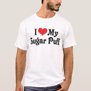 I Love My Sugar Puff T-Shirt