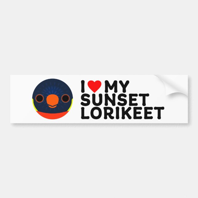 I LOVE MY SUNSET LORIKEET BUMPER STICKER (Front)