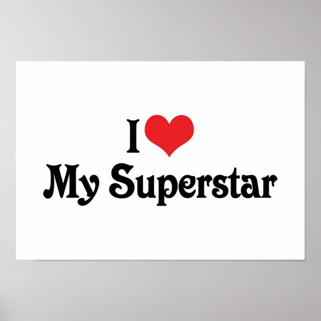 I Love My Superstar Poster (Front)