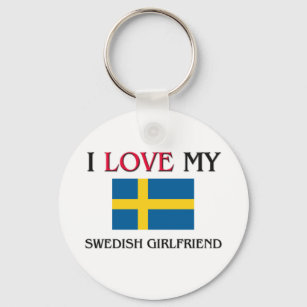 I Love My Swedish Girlfriend Key Ring