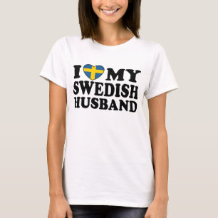 I Love My Swedish Husband T-Shirt