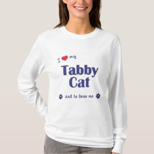 I Love My Tabby Cat (Male Cat) T-Shirt
