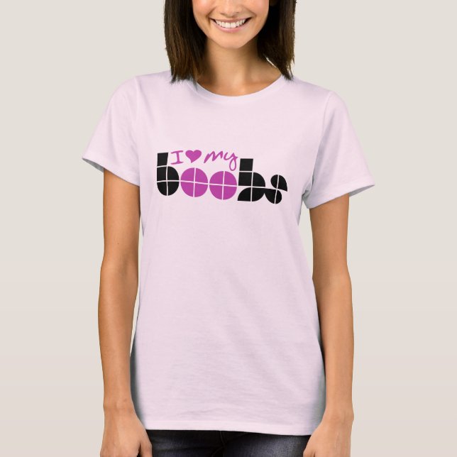 I Love my tatas T-Shirt (Front)