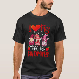 I Love My Teacher Gnomies Valentine's Day Teacher  T-Shirt