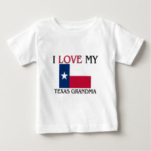 I Love My Texas Grandma Baby T-Shirt