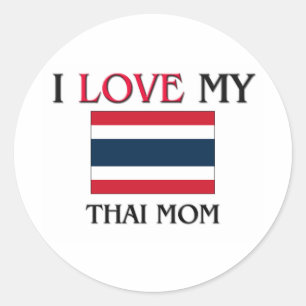 I Love My Thai Mum Classic Round Sticker
