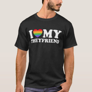 I Love My Theyfriend Nonbinary Pride NB Enby Partn T-Shirt