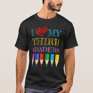 I Love My Third Graders Cute T Shirt For 3rd Grade