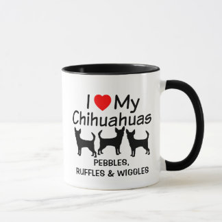 I Love My Three Chihuahua Dogs Mug