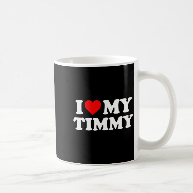 I Love My Timmy  Coffee Mug (Right)