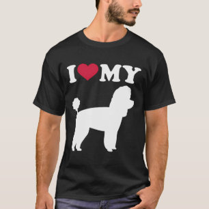 I Love My Toy Poodle T-Shirt
