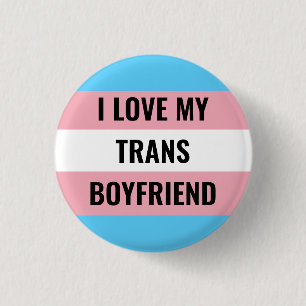 I Love My Trans Boyfriend Button