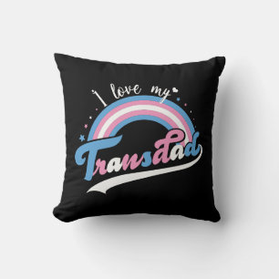 I Love My Transdad LGBTQ Transgender Cushion