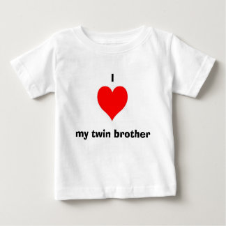 I love my twin brother baby T-Shirt