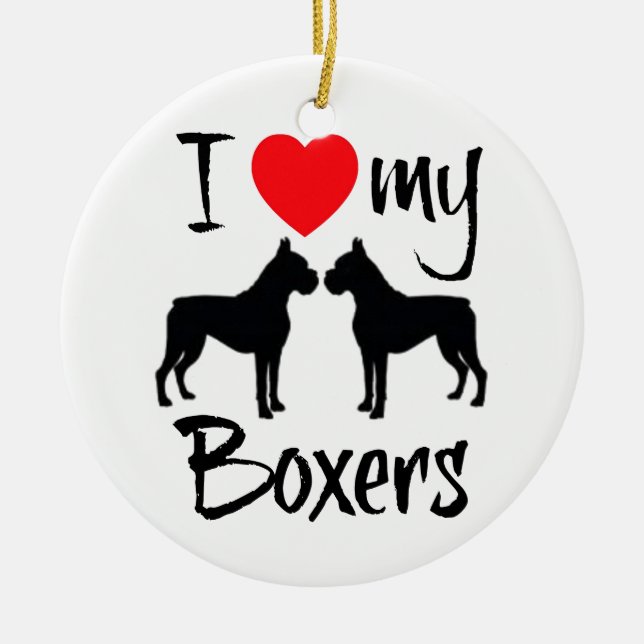 I Love My Two Boxer Dogs Ceramic Ornament (Front)