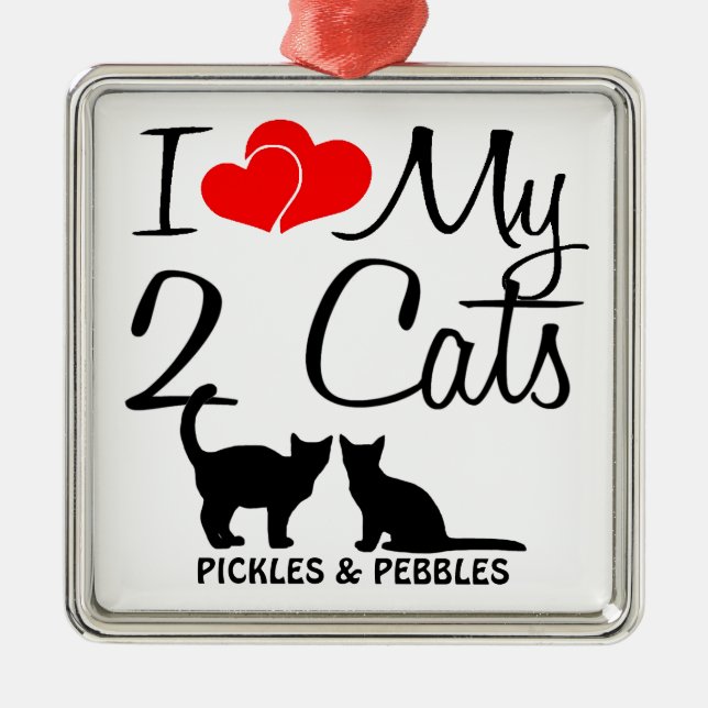 I Love My Two Cats Ornament (Front)