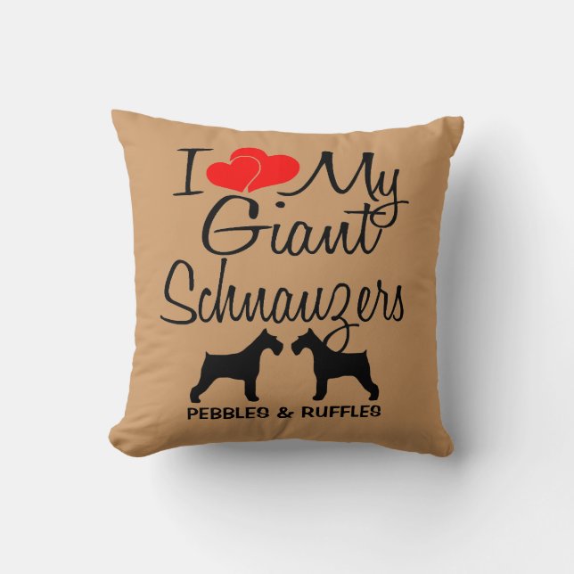 I Love My TWO Giant Schnauzers Dog Pillow (Front)